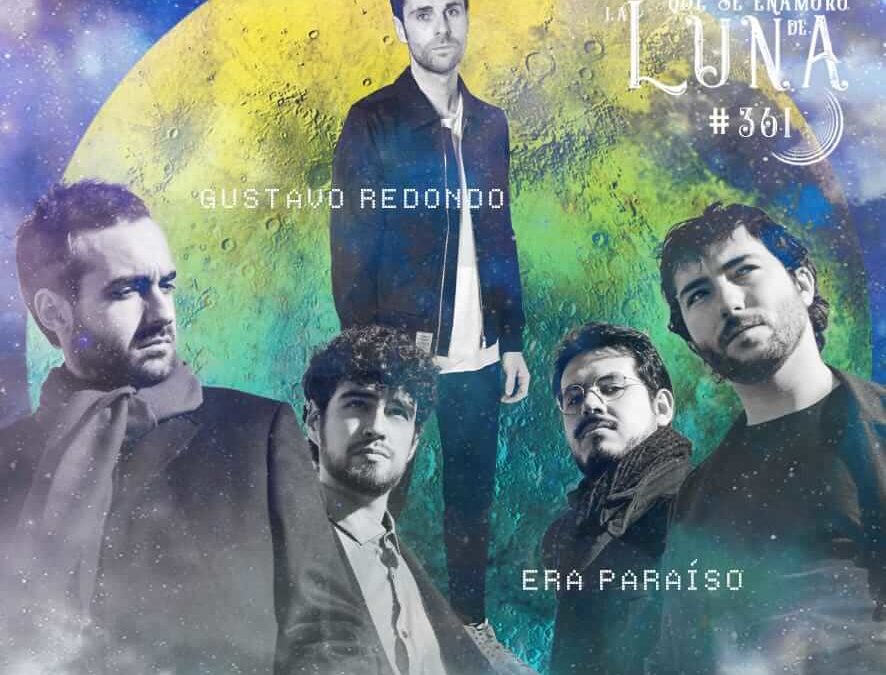 Gustavo Redondo y Era Paraíso: Regresamos a Headbanger #Luna361